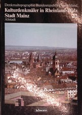 Stadt Mainz; Altstadt Denkmaltopographie Bundesrepublik Deutschland. Kulturdenkm