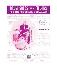 Drum Solos and Fill-Ins for the Progressive Drummer, Bk 1, Ted Reed