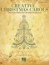 Creative Christmas Carols : How to Personalize Your Own Beautiful Piano ...