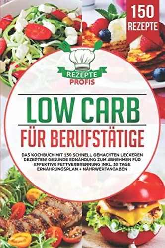Low carb für berufstätige - carb,