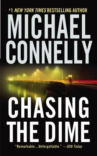 Chasing the dime connelly - the, dime,
