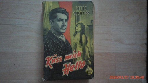 Küss mich hello - mich,
