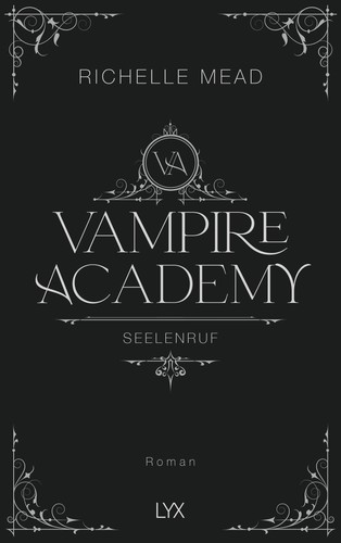 Vampire academy seelenruf - -,