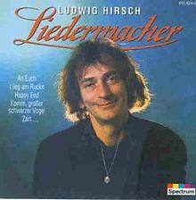 Liedermacher von Ludwig Hirsch