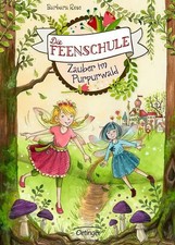 Die Feenschule 1. Zauber im