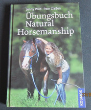 Übungsbuch Natural Horsemanship  Wild/Claßen, f. Reiter und Pferd