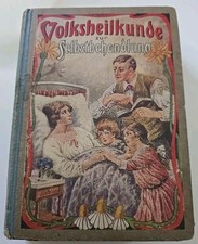 Altes Buch Volksheilkunde Zur Selbstbehandlung 1923 Altdeutsche Schrift 442 Seit