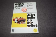 Jetzt helfe ich mir selbst Reparaturanleitung Ford Escort MK II erstklassig
