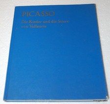 Pablo Picasso - Die Kinder und die Stiere von Vallauris - Stierkampf Kinderbuch