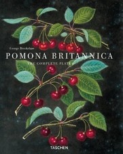 Pomona Britannica: The Complete Plates Pellgrü-Gagel, Uta: