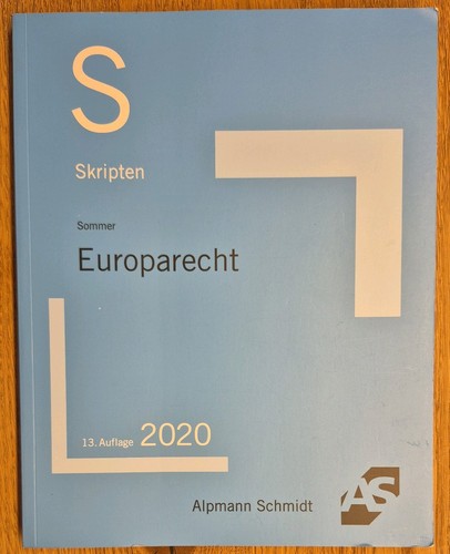 Skripten europarecht sommer - skripten, europarecht*