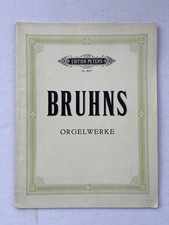 Noten.  Bruhns.  Orgelwerke.