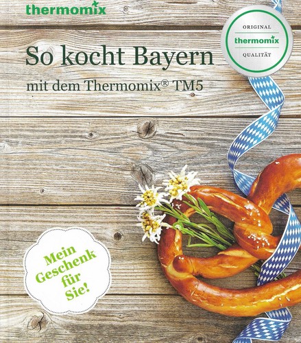 Thermomix kocht bayern mit - bayern,