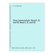 Neue Lebensschule: Band I, II