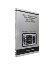 Circuit Techniques for Low-Voltage and High-Speed A/D Converters, Kari A. I. Hal