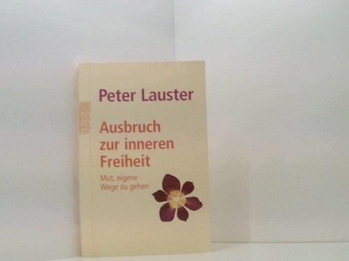 Ausbruch zur inneren freiheit - inneren,
