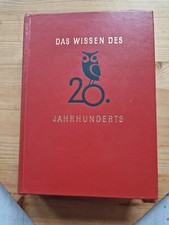 Das Wissen Des 20. Jahrhunderts Band I /bä Jubiläumsausgabe