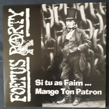 Fötus Party - Wenn du Hunger hast, iss deinen Chef (Vinyl, 10") / Punk Rock