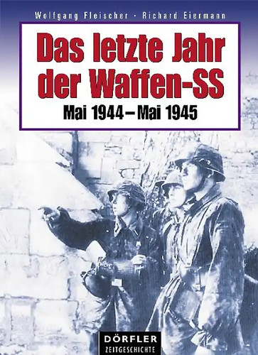 Das letzte jahr der waffen - letzte, waffen-ss