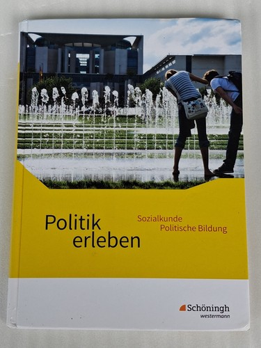 Politik erleben sozialkunde - -,