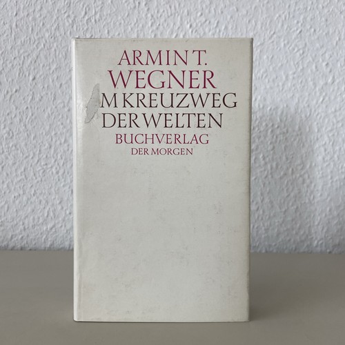 Armin wegner am kreuzweg - t.,