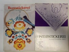 Buntstickerei Weißstickerei 2 Hefte DDR Grundlagen Sticken