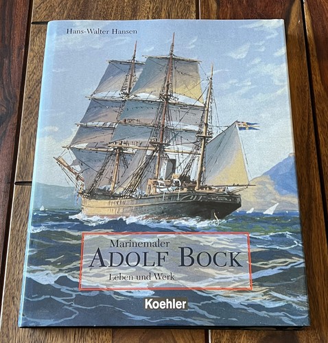 Marinemaler adolf bock - bock, –