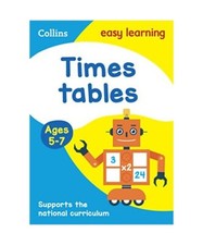 Zeitentabellen Alter 5-7: Bereiten Sie sich auf die Schule vor mit einfachem Lernen zu Hause, Collins Easy 