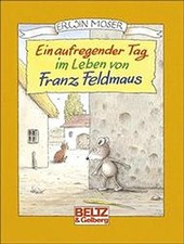 Franz Feldmaus Erwin Moser Kinderbuch Hardcover Tiergeschichte Bauernhof Kater