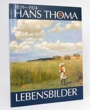 Hans Thoma - Lebensbilder