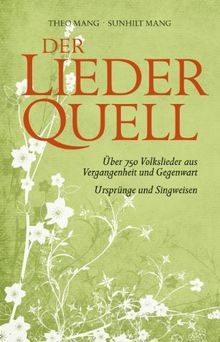 Der liederquell die - der, liederquell: