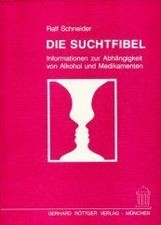 Die Suchtfibel von Ralf Schneider | Buch | Zustand akzeptabel