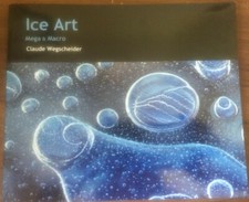 Ice Art: Mega & Macro by
