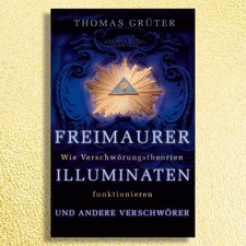 Freimaurer, Illuminaten und andere Verschwörer. Bei uns NEU! Gebunden! Gesucht!