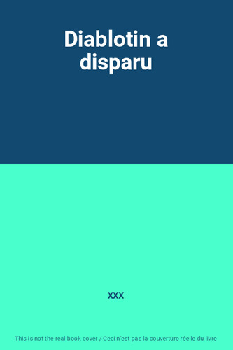 Diablotin disparu xxx - a,