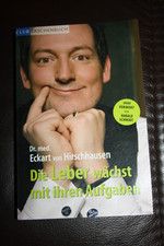 Taschenbuch Eckart von Hirschhausen, Die Leber wächst mit ihren Aufgaben