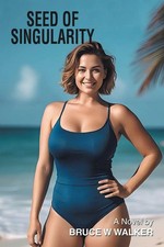 Bruce W Walker | SEED of