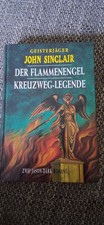 John Sinclair 2 Romane im Buch: Der Flammenengel & Kreuzweg- Legende