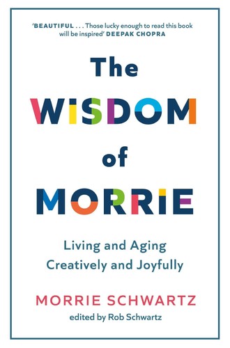 The wisdom morrie - morrie,