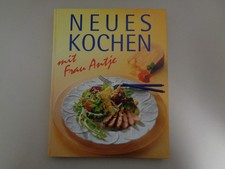 Neues Kochen mit Frau Antje