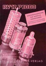 Heine, Günter; Wollenschläger, Rudolf: RV 12 P 2000 und andere Spezialröhren 