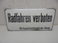 Original Emailschild  Radfahren Verboten Ortspolizeibehörde Haag   Ungereinigt