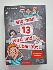 Wie man 13 wird und überlebt