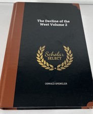 The Decline Of The West Volume