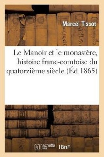 Tissot manoir et le - le,