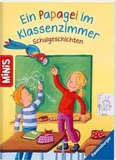 Ravensburger Minis: Ein Papagei im Klassenzimmer - Schul... | Buch | Zustand gut