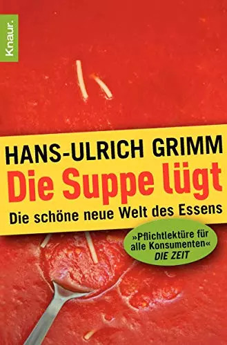 Die suppe lügt - die, lügt: