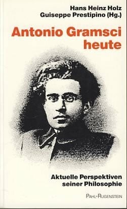 Antonio gramsci heute - antonio,