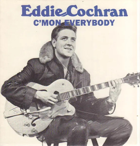 Eddie cochran cmon everybody - eddie,