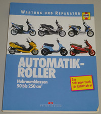 Reparaturanleitung Wartung und Reparatur Automatik-Roller 50 bis 250 ccm